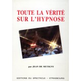 Livre : Toute la vérité sur l'hypnose de Jean de Mutigny