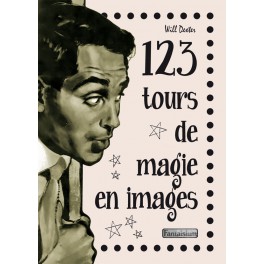 123 Tours de Magie en Images