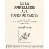 De la sorcellerie aux Tours de Cartes (Stephen Minch)