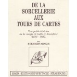 De la sorcellerie aux Tours de Cartes (Stephen Minch)