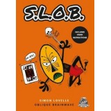 S.L.O.B. by Simon Lovell