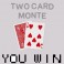 Two Card Monte - Bonneteau a 2 cartes en Bicycle